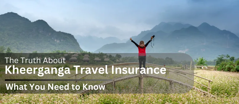 kheerganga travel insurance